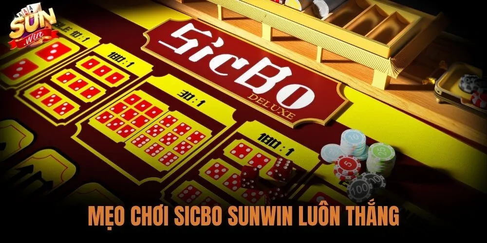 mẹo chơi sicbo sunwin luôn thắng
